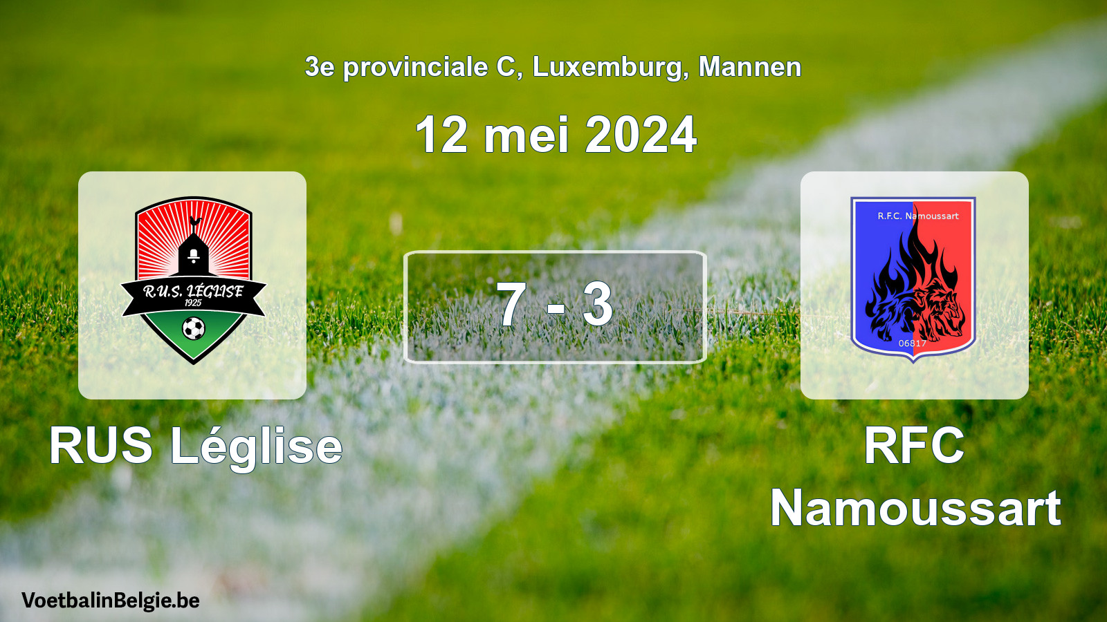 Gespeelde wedstrijd mannenvoetbal: RUS Léglise - RFC Namoussart 7 - 3 (12 mei 2024)