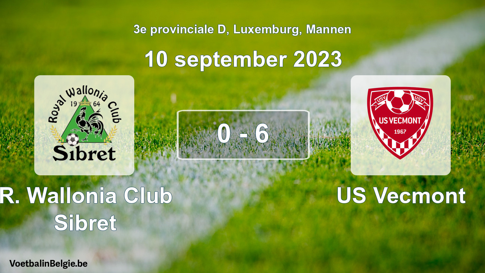 Gespeelde wedstrijd mannenvoetbal: R. Wallonia Club Sibret - US Vecmont 0 - 6 (10 september 2023)