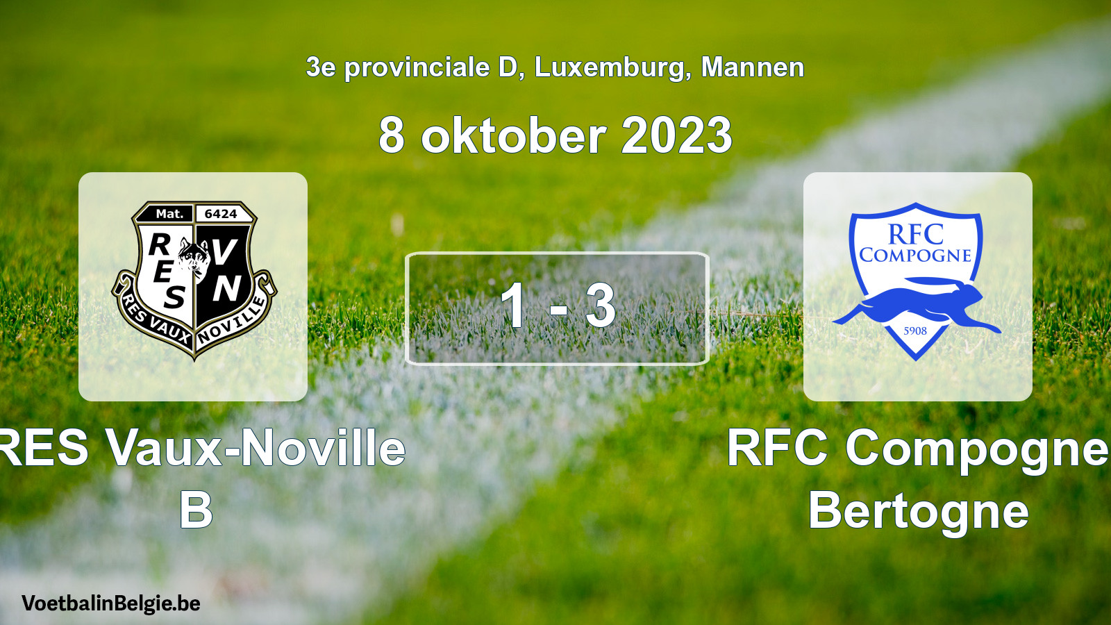 Gespeelde wedstrijd mannenvoetbal: RES Vaux-Noville B - RFC Compogne Bertogne 1 - 3 (8 oktober 2023)