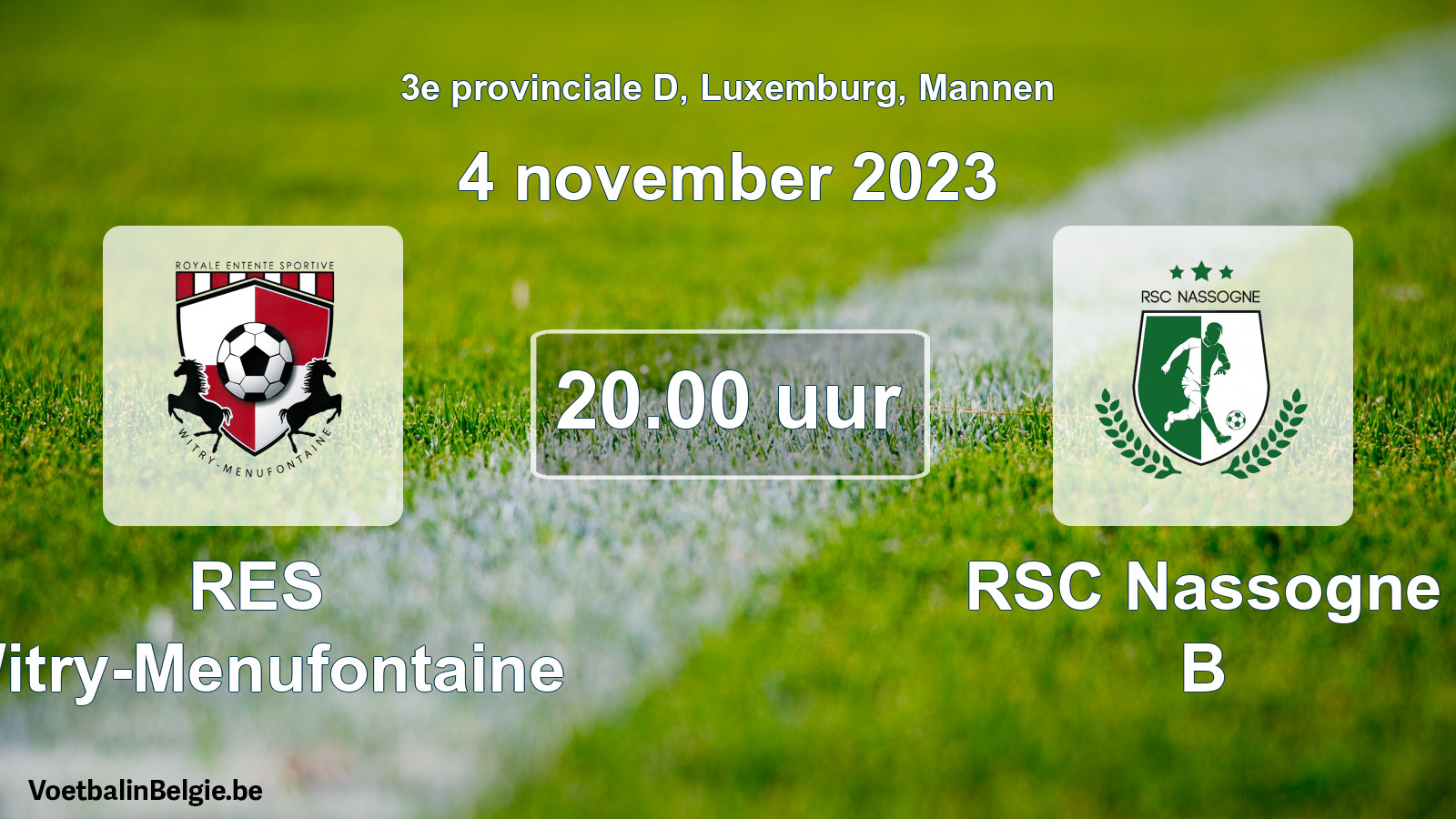 Scheduled match men football: RES Witry-Menufontaine - RSC Nassogne B (4 November 2023)