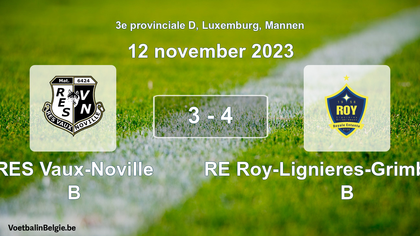 Gespeelde wedstrijd mannenvoetbal: RES Vaux-Noville B - RE Roy-Lignieres-Grimbiemont B 3 - 4 (12 november 2023)