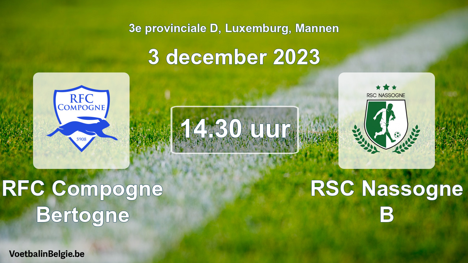 Geplande wedstrijd mannenvoetbal: RFC Compogne Bertogne - RSC Nassogne B (3 december 2023)