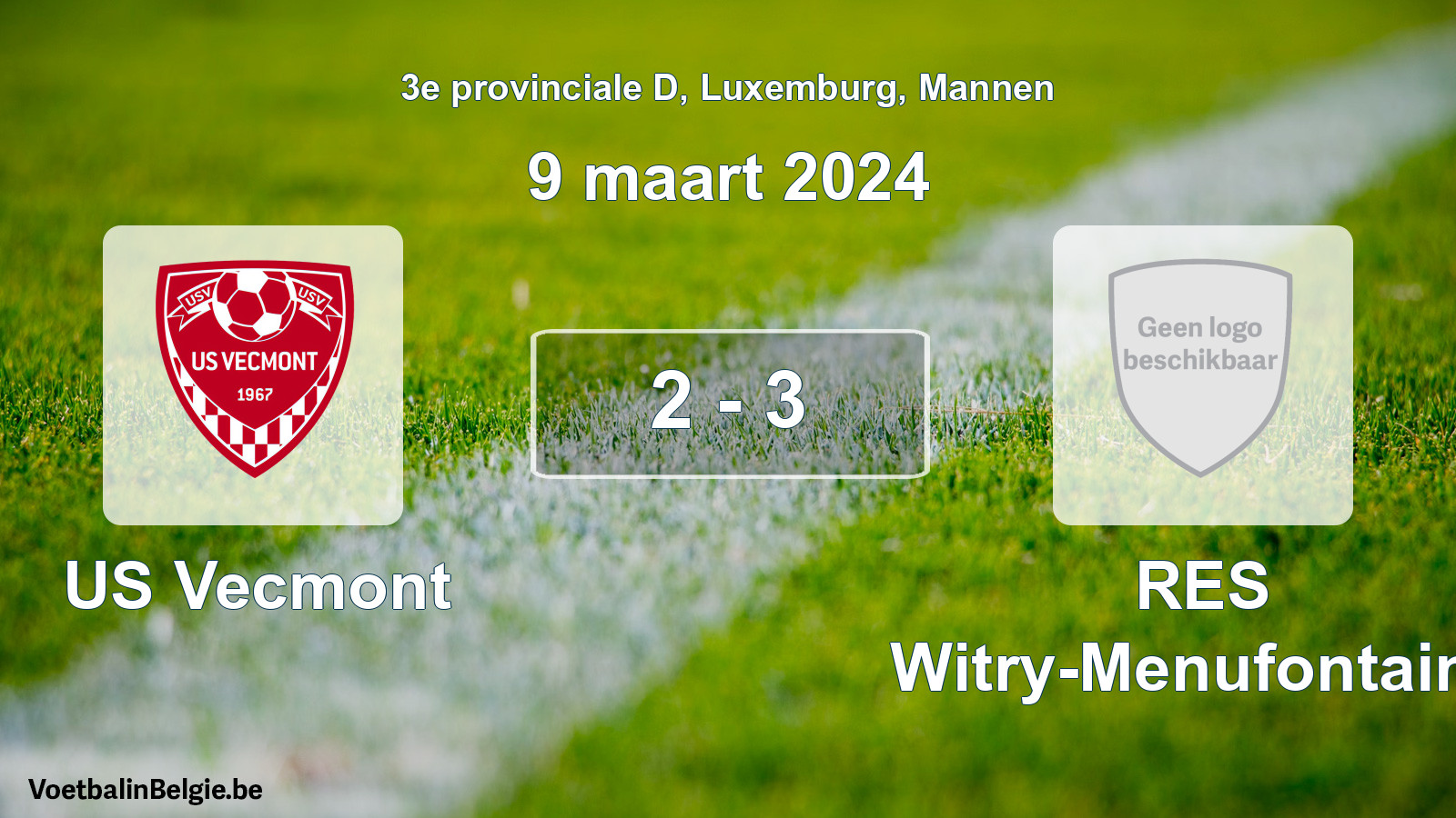 Gespeelde wedstrijd mannenvoetbal: US Vecmont - RES Witry-Menufontaine 2 - 3 (9 maart 2024)