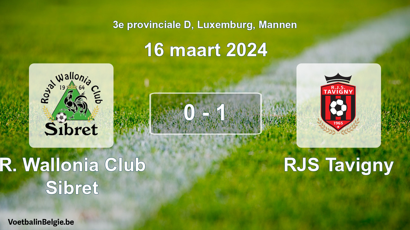Gespeelde wedstrijd mannenvoetbal: R. Wallonia Club Sibret - RJS Tavigny 0 - 1 (16 maart 2024)