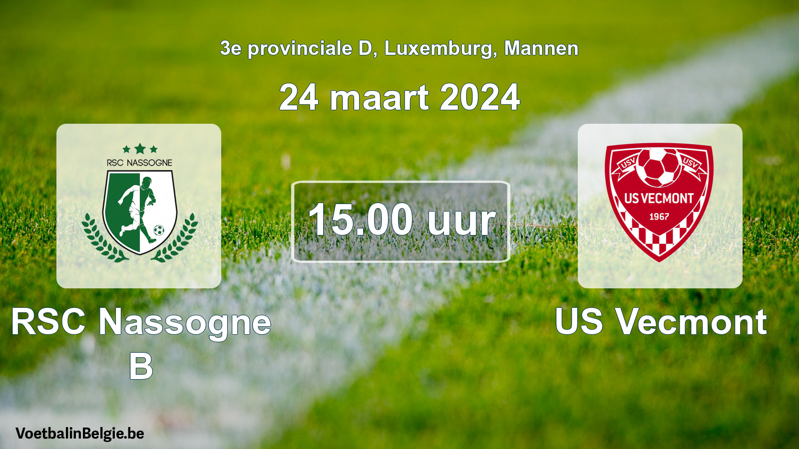 Match prévu football hommes: RSC Nassogne B - US Vecmont (24 mars 2024)