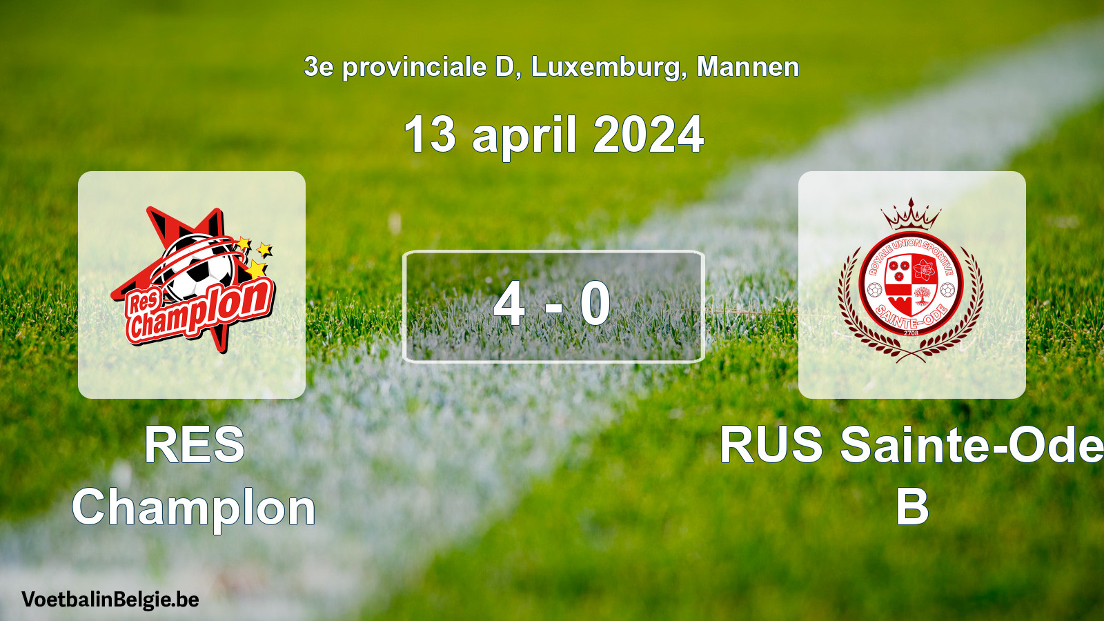 Gespeelde wedstrijd mannenvoetbal: RES Champlon - RUS Sainte-Ode B 4 - 0 (13 april 2024)