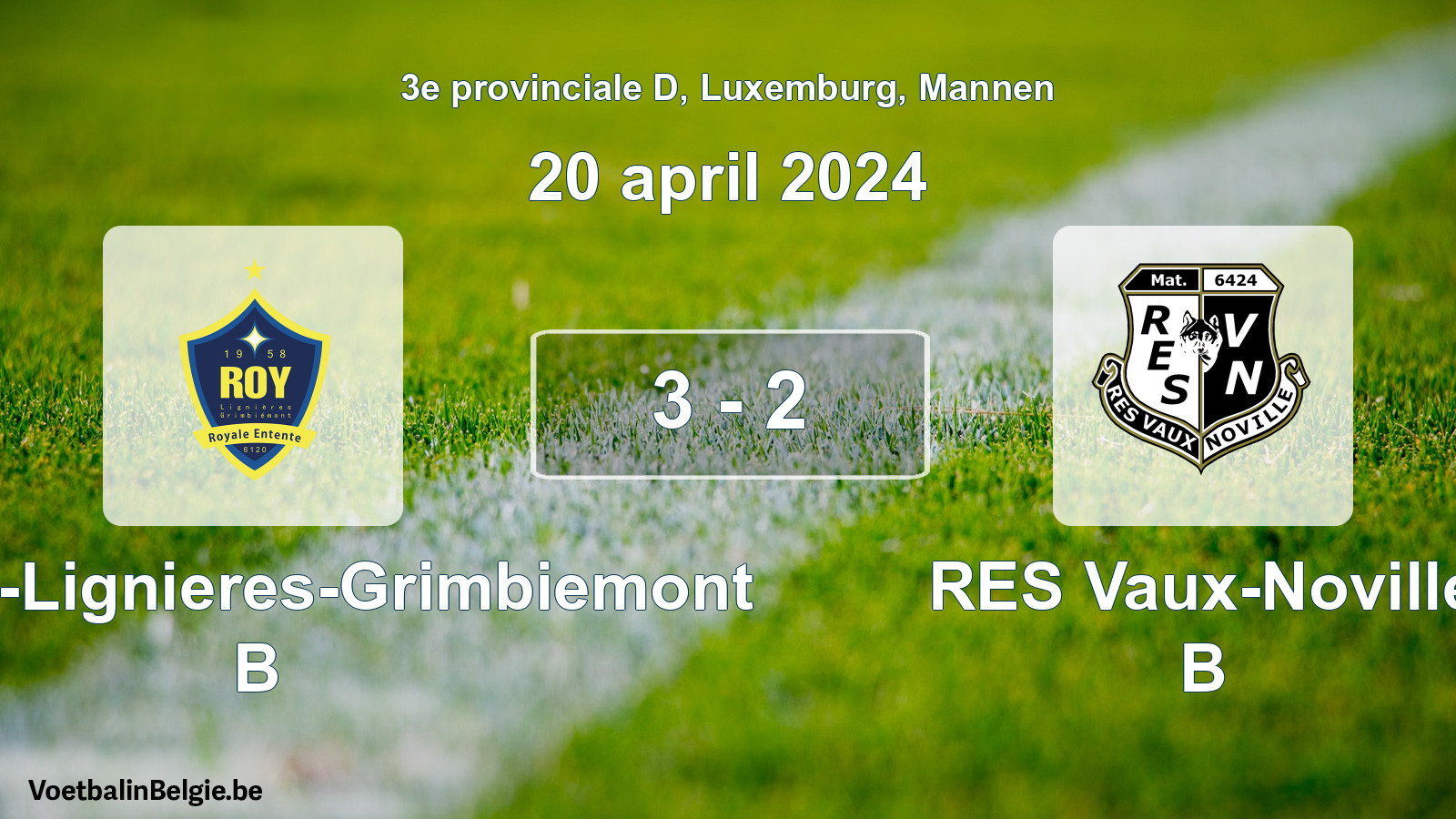 Gespeelde wedstrijd mannenvoetbal: RE Roy-Lignieres-Grimbiemont B - RES Vaux-Noville B 3 - 2 (20 april 2024)