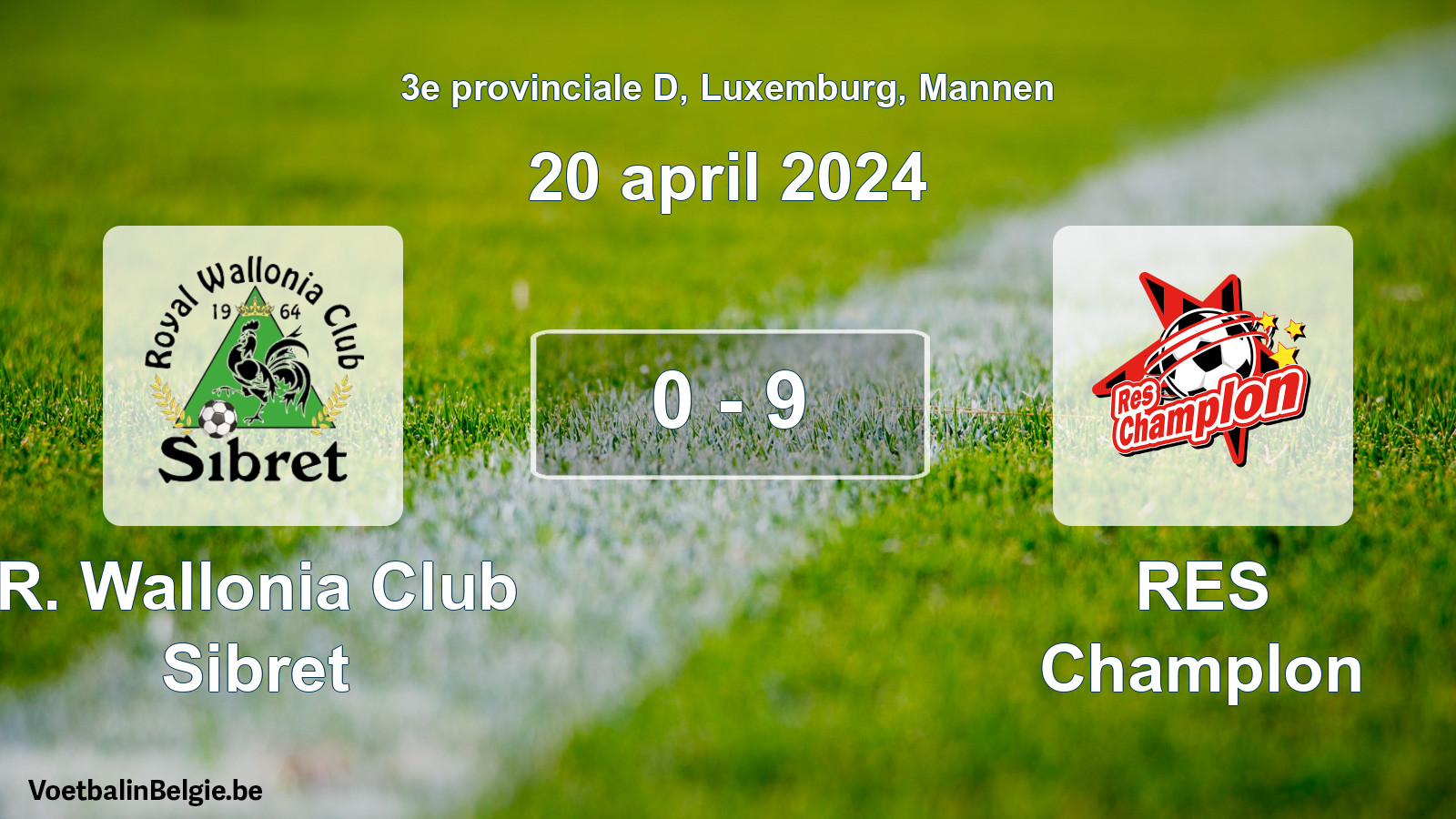 Gespeelde wedstrijd mannenvoetbal: R. Wallonia Club Sibret - RES Champlon 0 - 9 (20 april 2024)