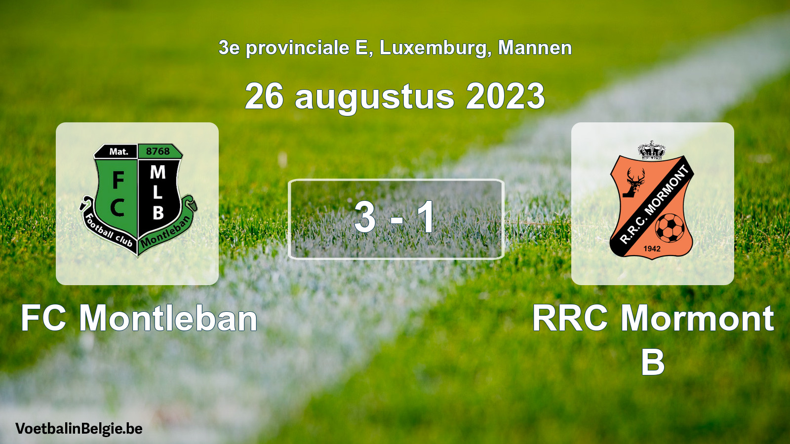 Gespeelde wedstrijd mannenvoetbal: FC Montleban - RRC Mormont B 3 - 1 (26 augustus 2023)