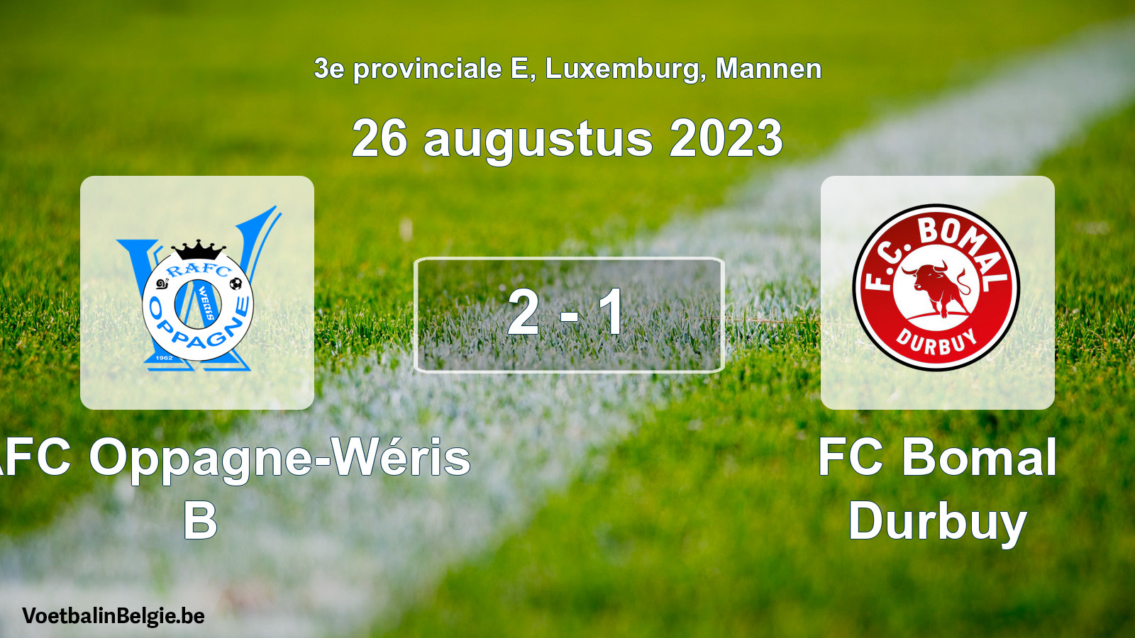 Gespeelde wedstrijd mannenvoetbal: RAFC Oppagne-Wéris B - FC Bomal Durbuy 2 - 1 (26 augustus 2023)
