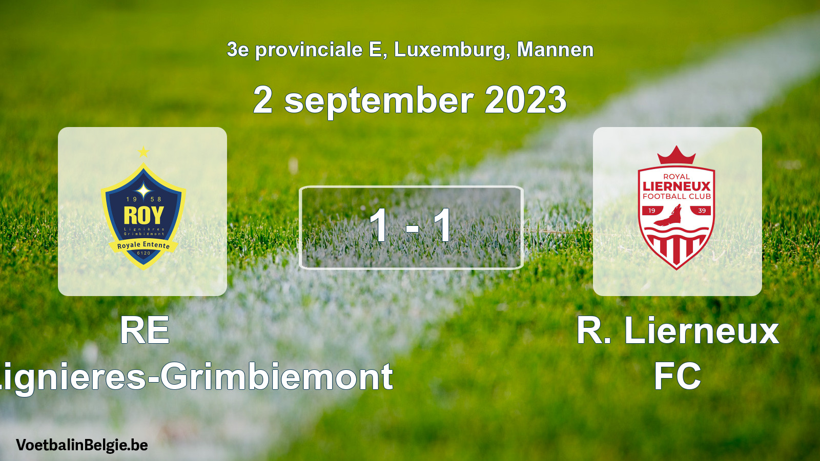 Gespeelde wedstrijd mannenvoetbal: RE Roy-Lignieres-Grimbiemont - R. Lierneux FC 1 - 1 (2 september 2023)