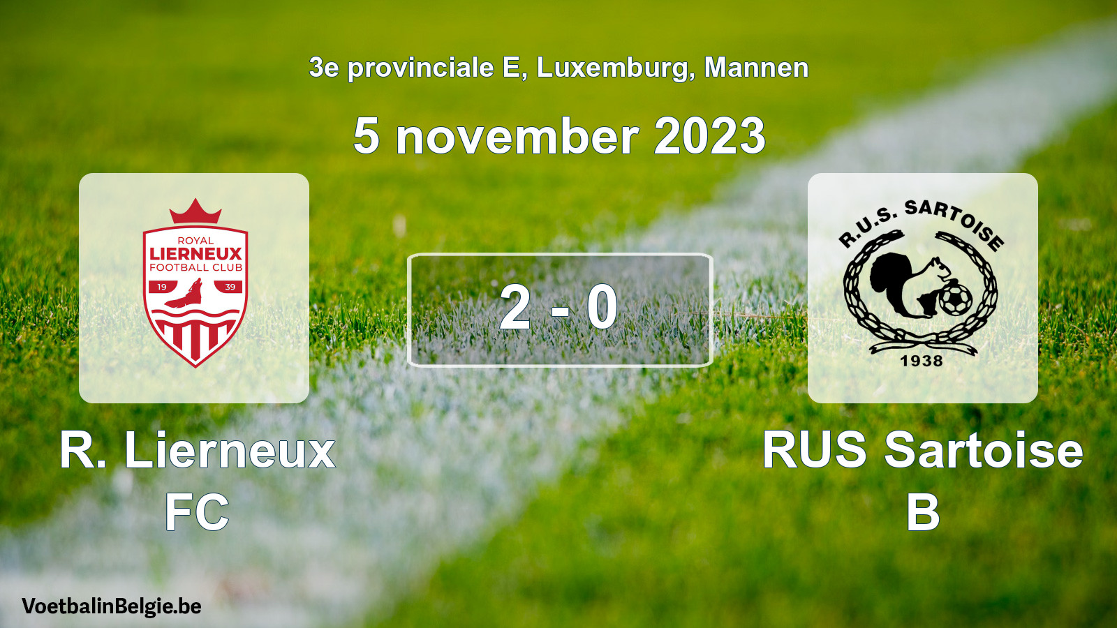Gespeelde wedstrijd mannenvoetbal: R. Lierneux FC - RUS Sartoise B 2 - 0 (5 november 2023)