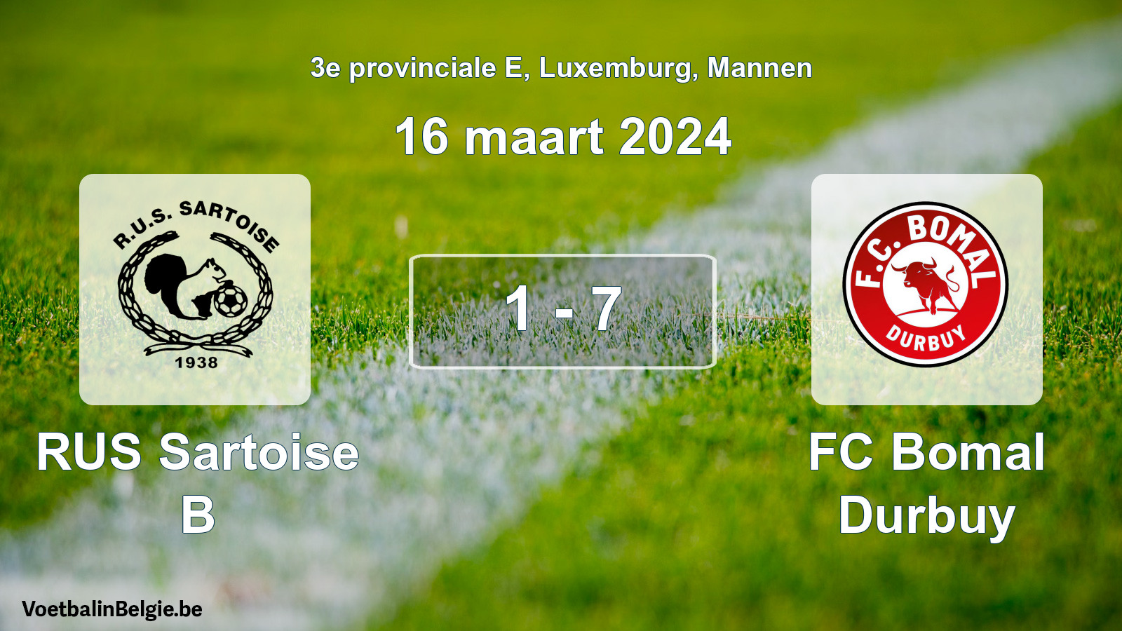 Gespeelde wedstrijd mannenvoetbal: RUS Sartoise B - FC Bomal Durbuy 1 - 7 (16 maart 2024)