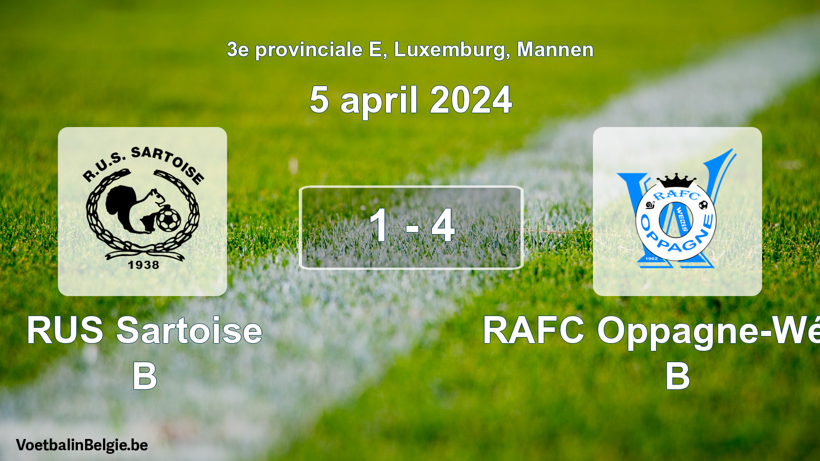 Gespeelde wedstrijd mannenvoetbal: RUS Sartoise B - RAFC Oppagne-Wéris B 1 - 4 (5 april 2024)