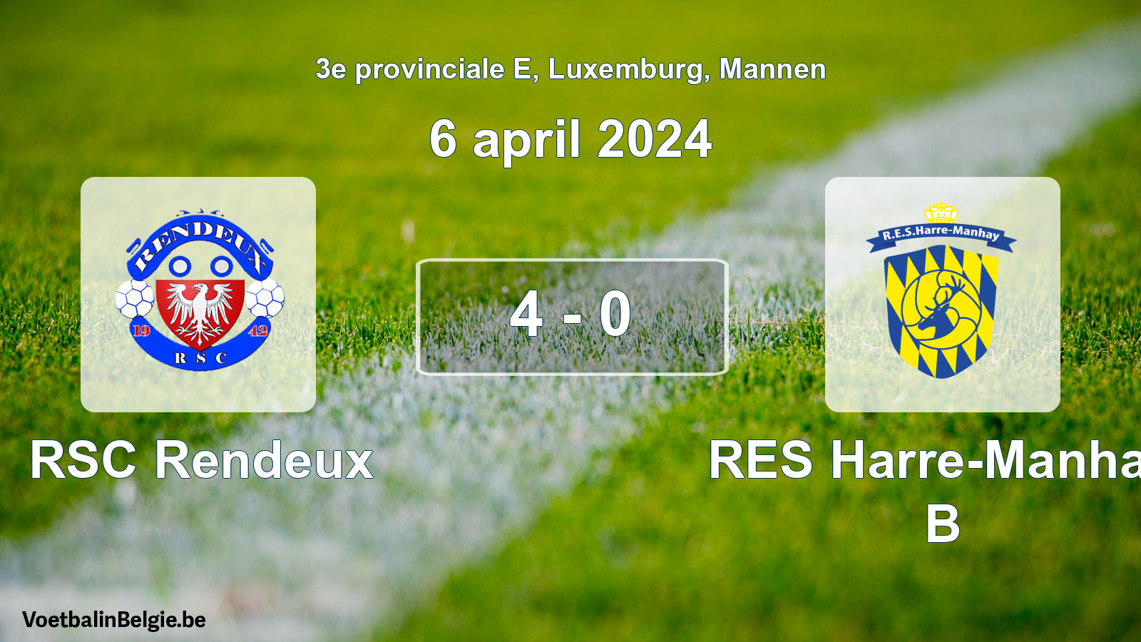 Gespeelde wedstrijd mannenvoetbal: RSC Rendeux - RES Harre-Manhay B 4 - 0 (6 april 2024)