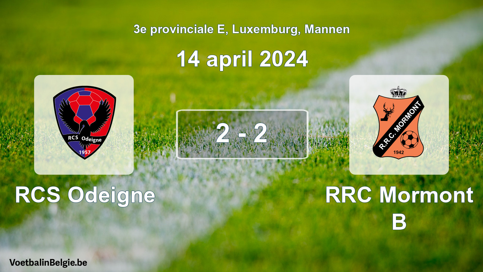 Match joué football hommes: RCS Odeigne - RRC Mormont B 2 - 2 (14 avril 2024)
