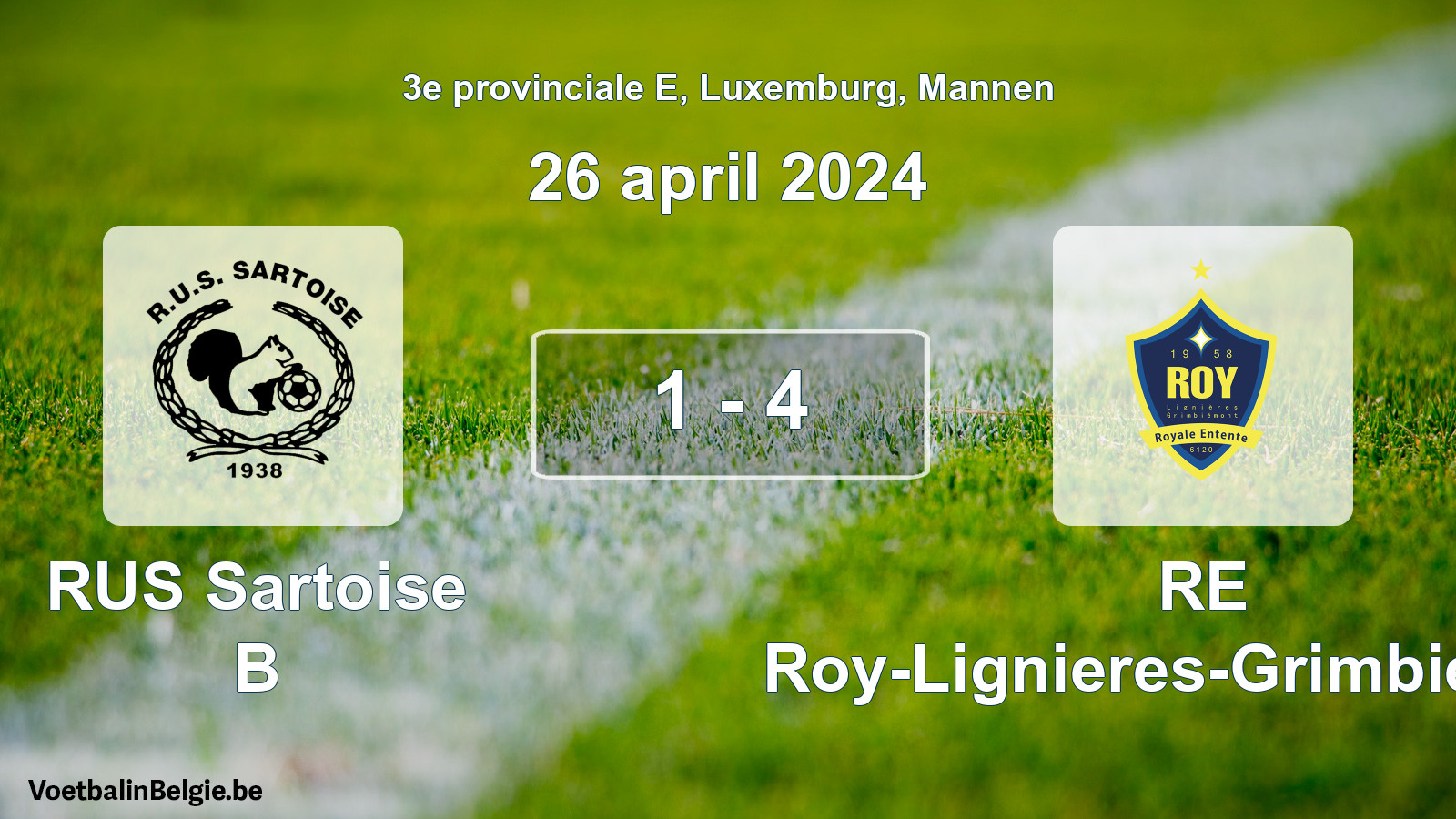 Gespeelde wedstrijd mannenvoetbal: RUS Sartoise B - RE Roy-Lignieres-Grimbiemont 1 - 4 (26 april 2024)