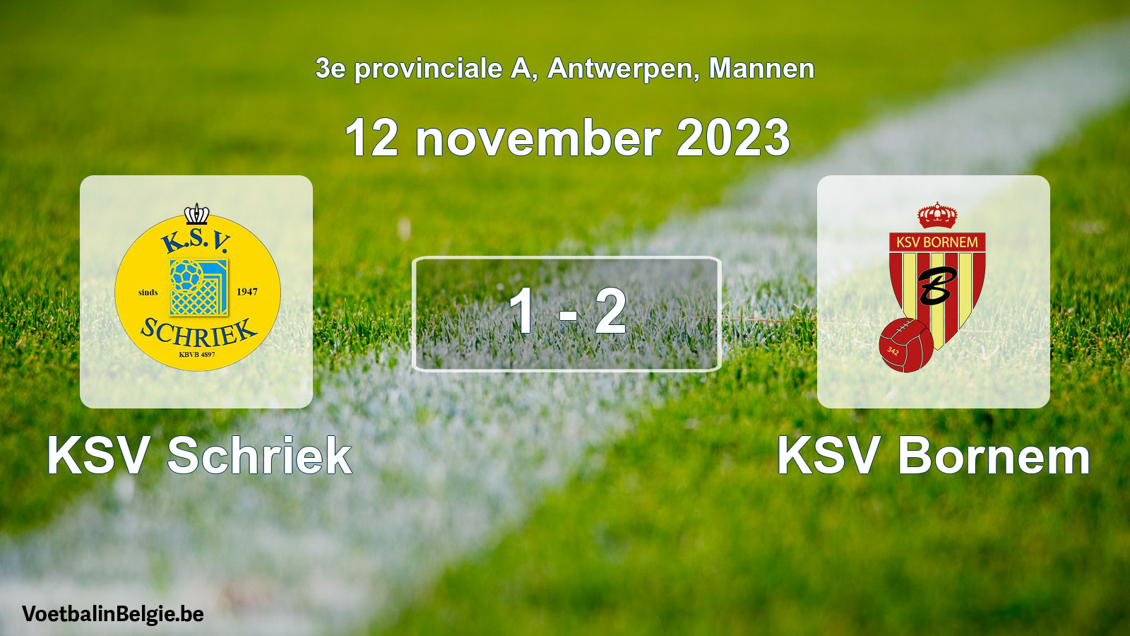 Played match men football: KSV Schriek - KSV Bornem 1 - 2 (12 November 2023)
