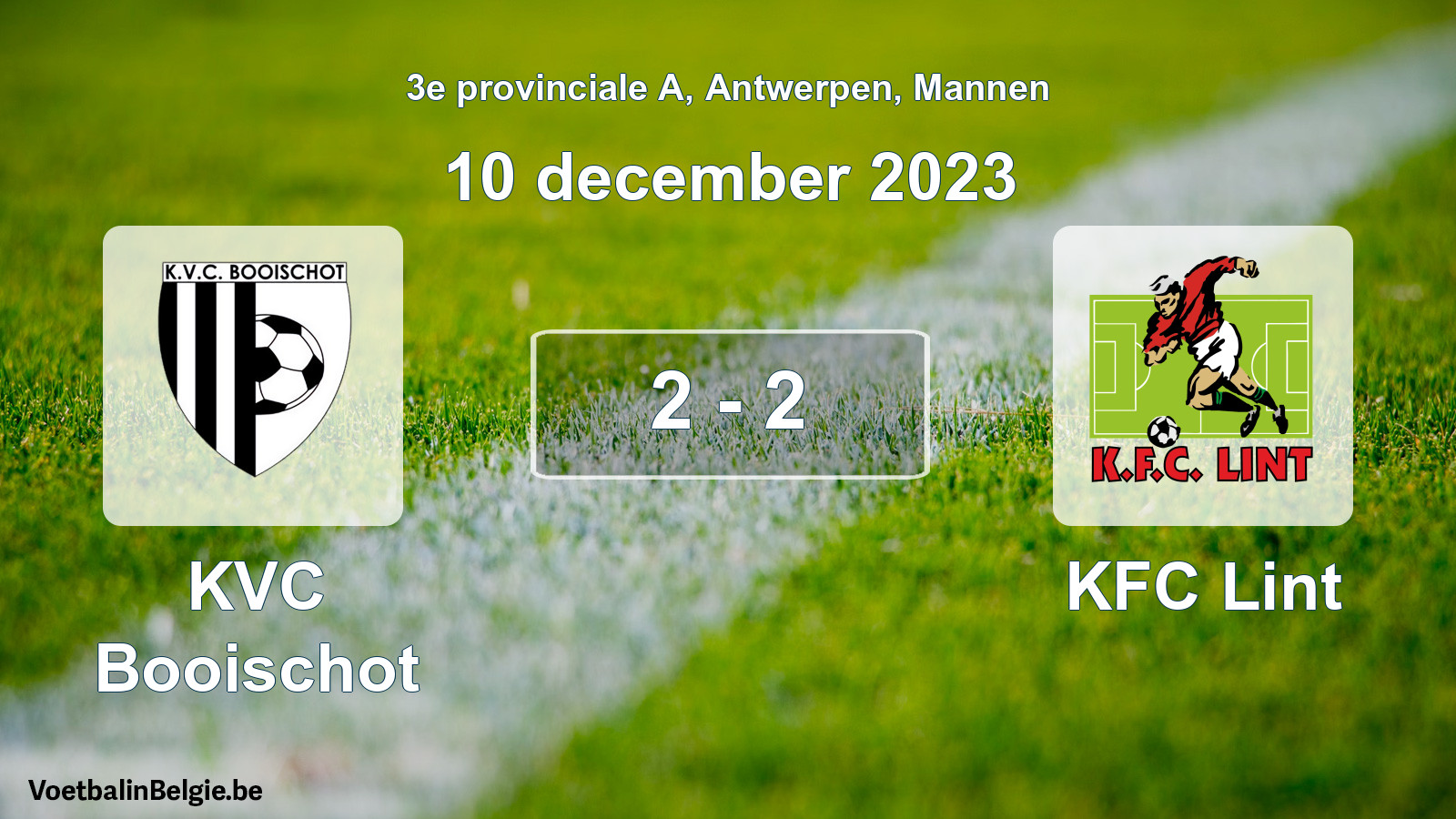 Gespeelde wedstrijd mannenvoetbal: KVC Booischot - KFC Lint 2 - 2 (10 december 2023)