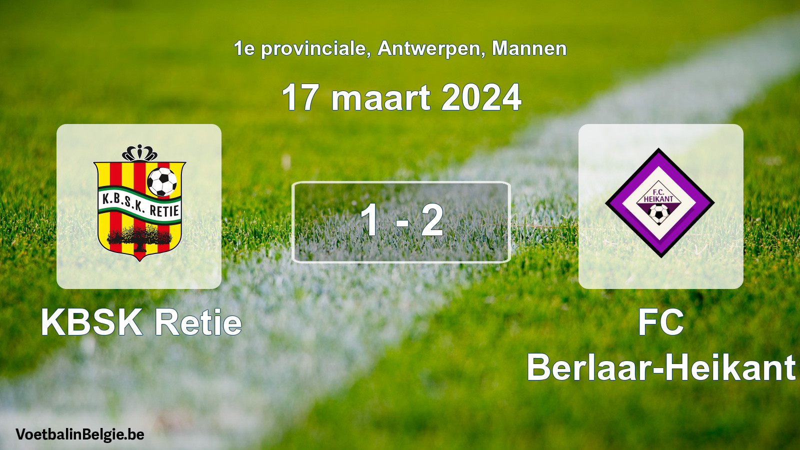 Gespeelde wedstrijd mannenvoetbal: KBSK Retie - FC Berlaar-Heikant 1 - 2 (17 maart 2024)