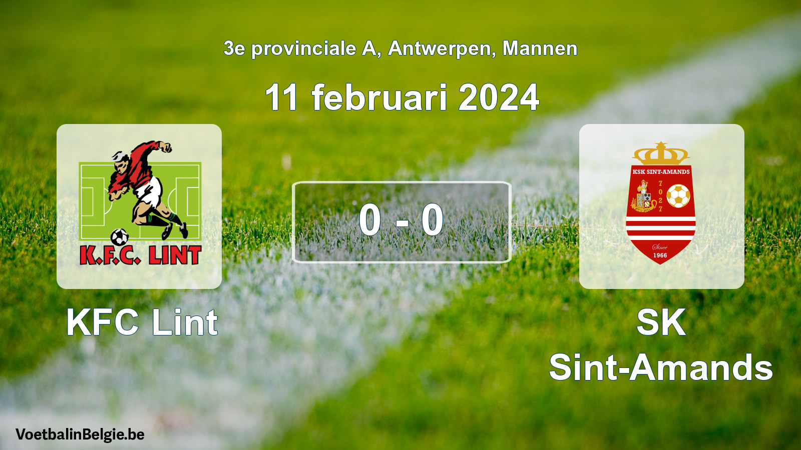 Gespeelde wedstrijd mannenvoetbal: KFC Lint - SK Sint-Amands 0 - 0 (11 februari 2024)