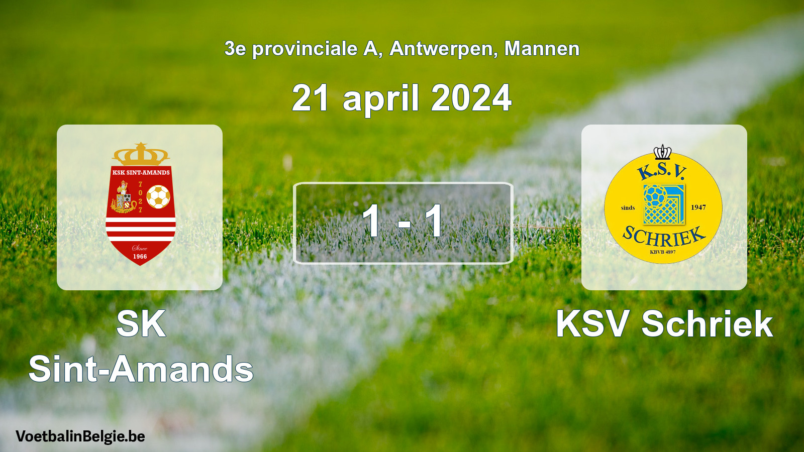 Gespeelde wedstrijd mannenvoetbal: SK Sint-Amands - KSV Schriek 1 - 1 (21 april 2024)