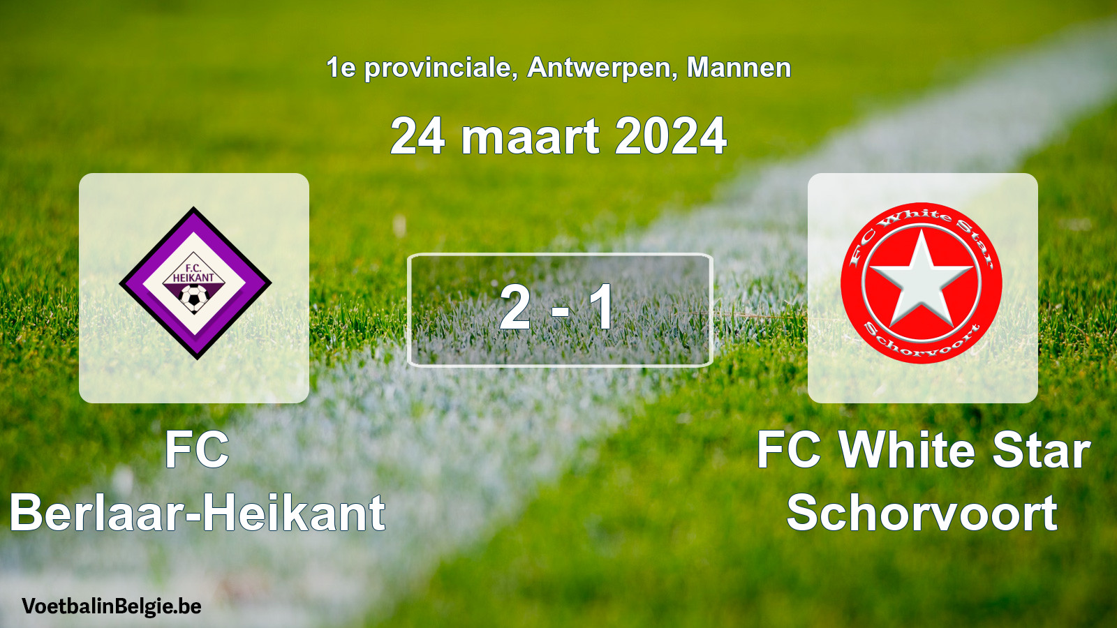 Gespeelde wedstrijd mannenvoetbal: FC Berlaar-Heikant - FC White Star Schorvoort 2 - 1 (24 maart 2024)