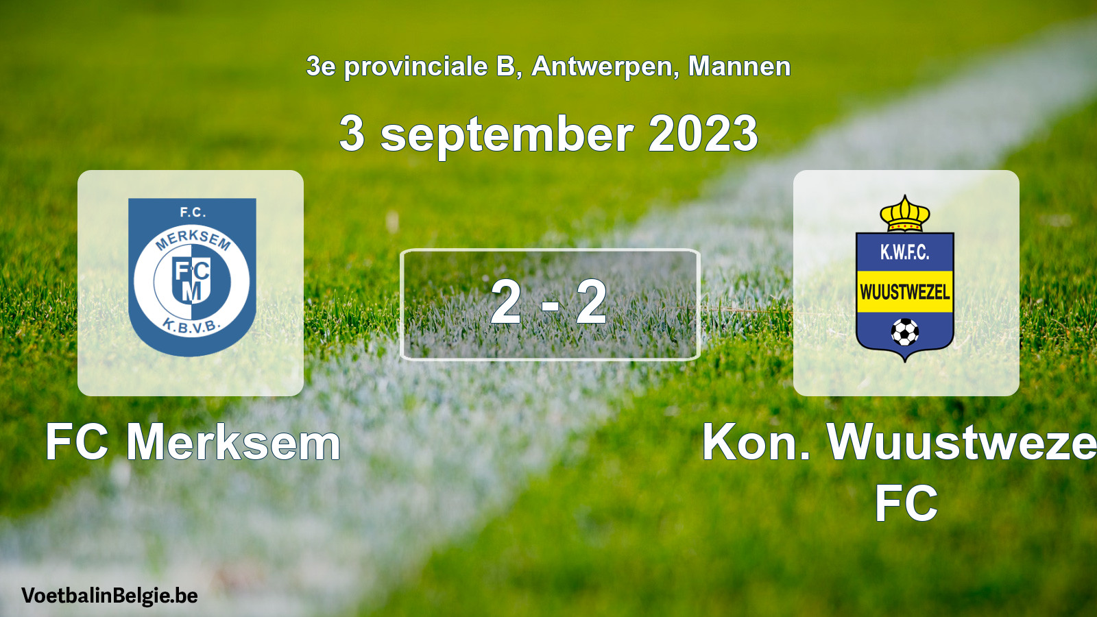 Gespeelde wedstrijd mannenvoetbal: FC Merksem - Kon. Wuustwezel FC 2 - 2 (3 september 2023)