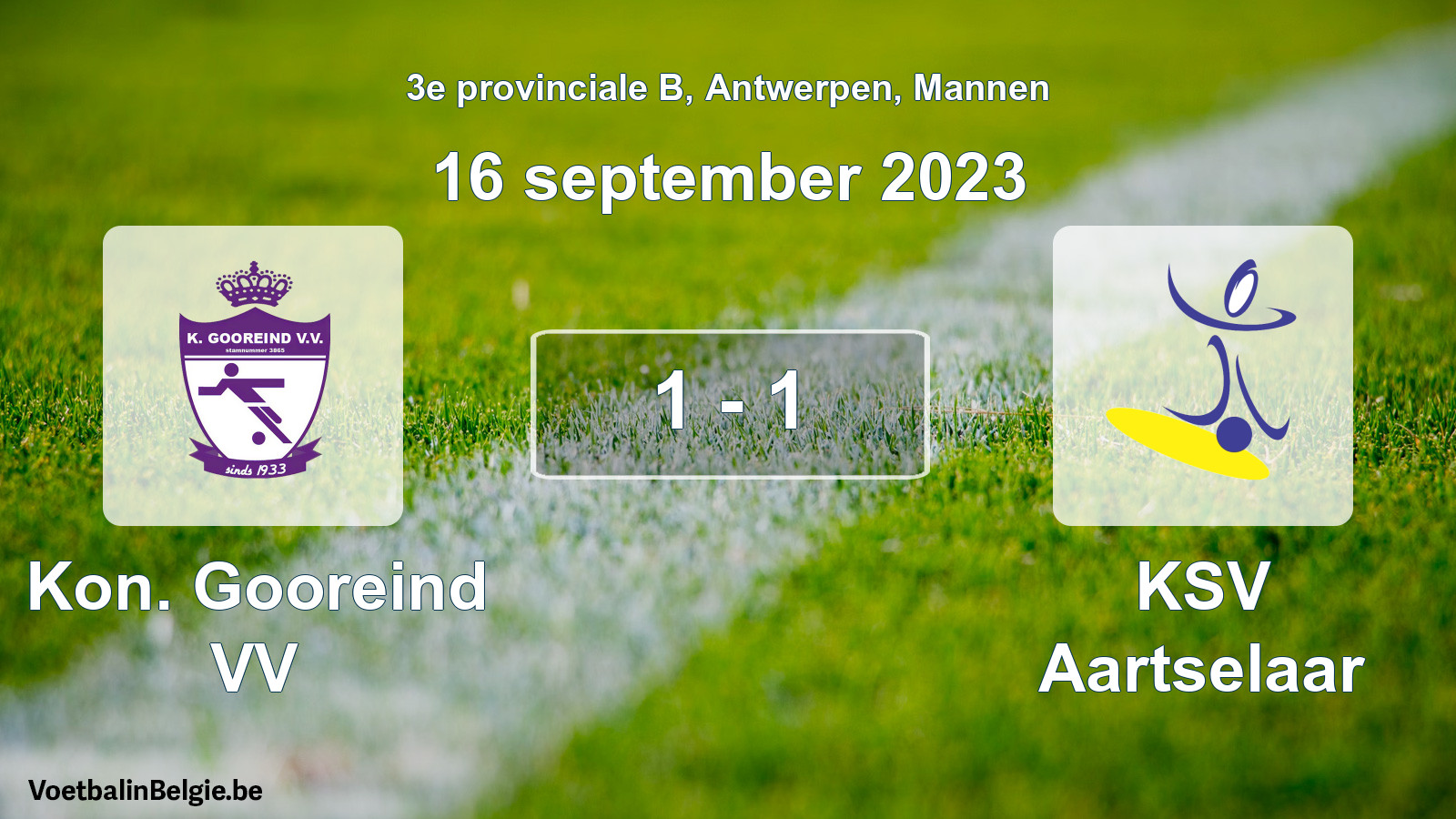 Gespeelde wedstrijd mannenvoetbal: Kon. Gooreind VV - KSV Aartselaar 1 - 1 (16 september 2023)