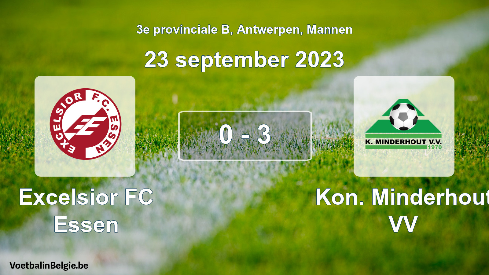 Gespeelde wedstrijd mannenvoetbal: Excelsior FC Essen - Kon. Minderhout VV 0 - 3 (23 september 2023)