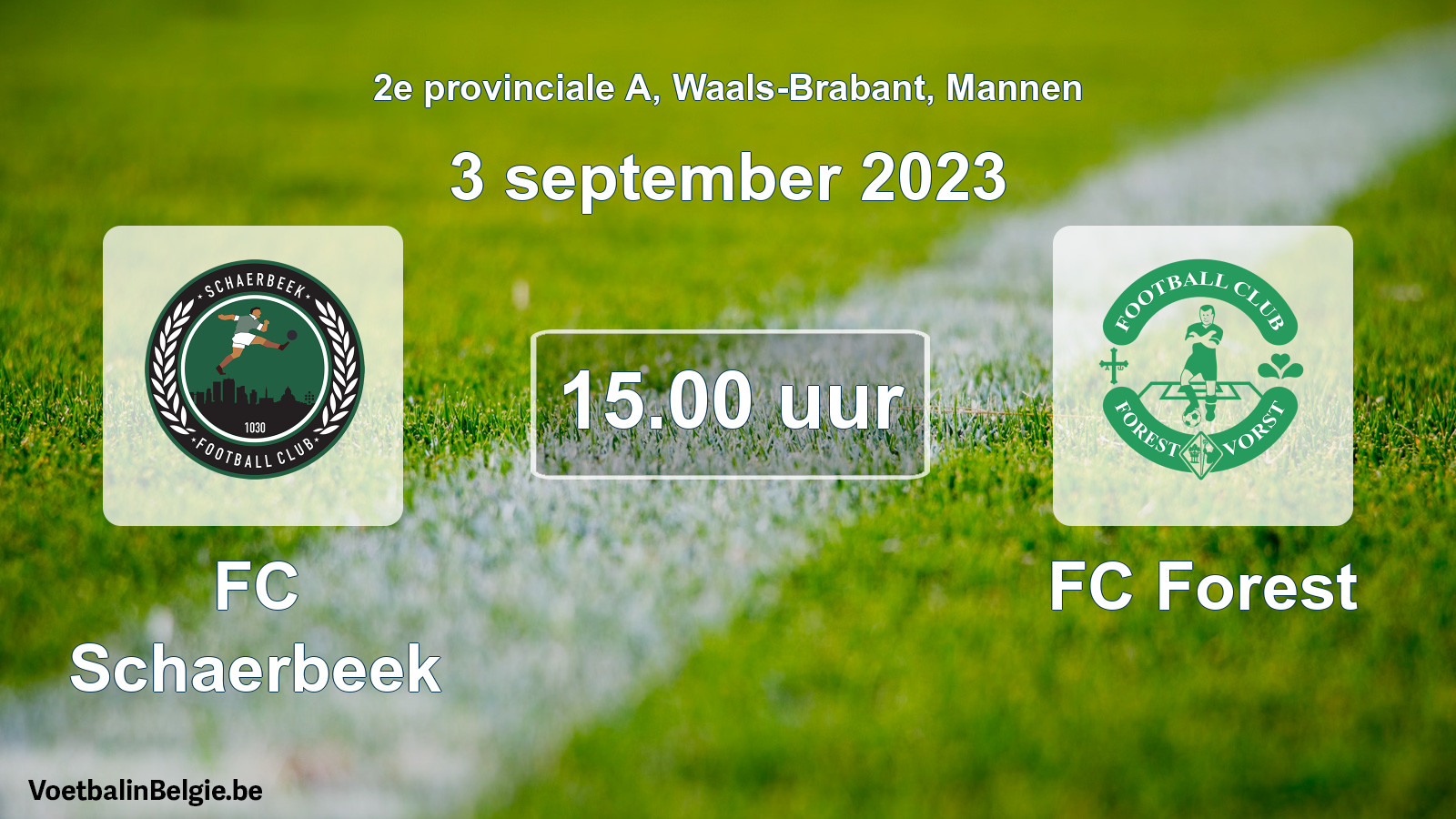 Match prévu football hommes: FC Schaerbeek - FC Forest (3 septembre 2023)