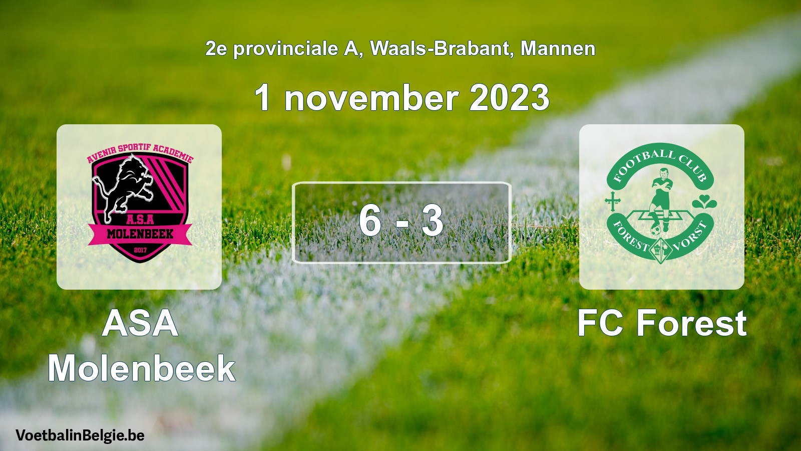 Gespeelde wedstrijd mannenvoetbal: ASA Molenbeek - FC Forest 6 - 3 (1 november 2023)