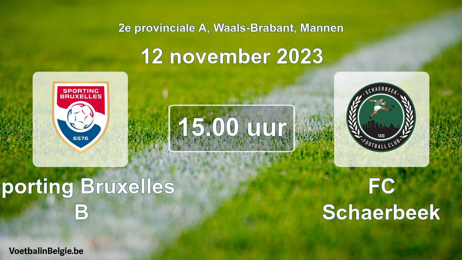 Geplantes Spiel männer-Fußball: Sporting Bruxelles B - FC Schaerbeek (12 November 2023)