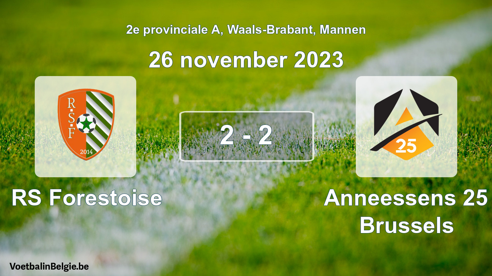 Gespeelde wedstrijd mannenvoetbal: RS Forestoise - Anneessens 25 Brussels 2 - 2 (26 november 2023)