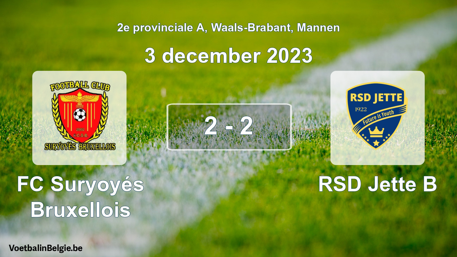 Gespeelde wedstrijd mannenvoetbal: FC Suryoyés Bruxellois - RSD Jette B 2 - 2 (3 december 2023)