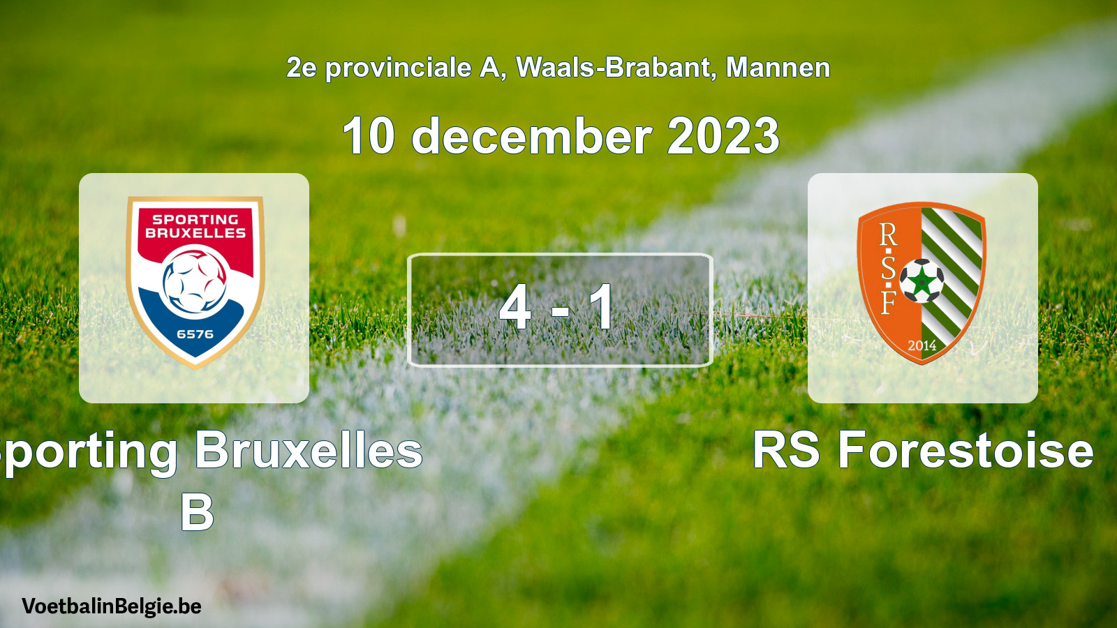 Gespeelde wedstrijd mannenvoetbal: Sporting Bruxelles B - RS Forestoise 4 - 1 (10 december 2023)