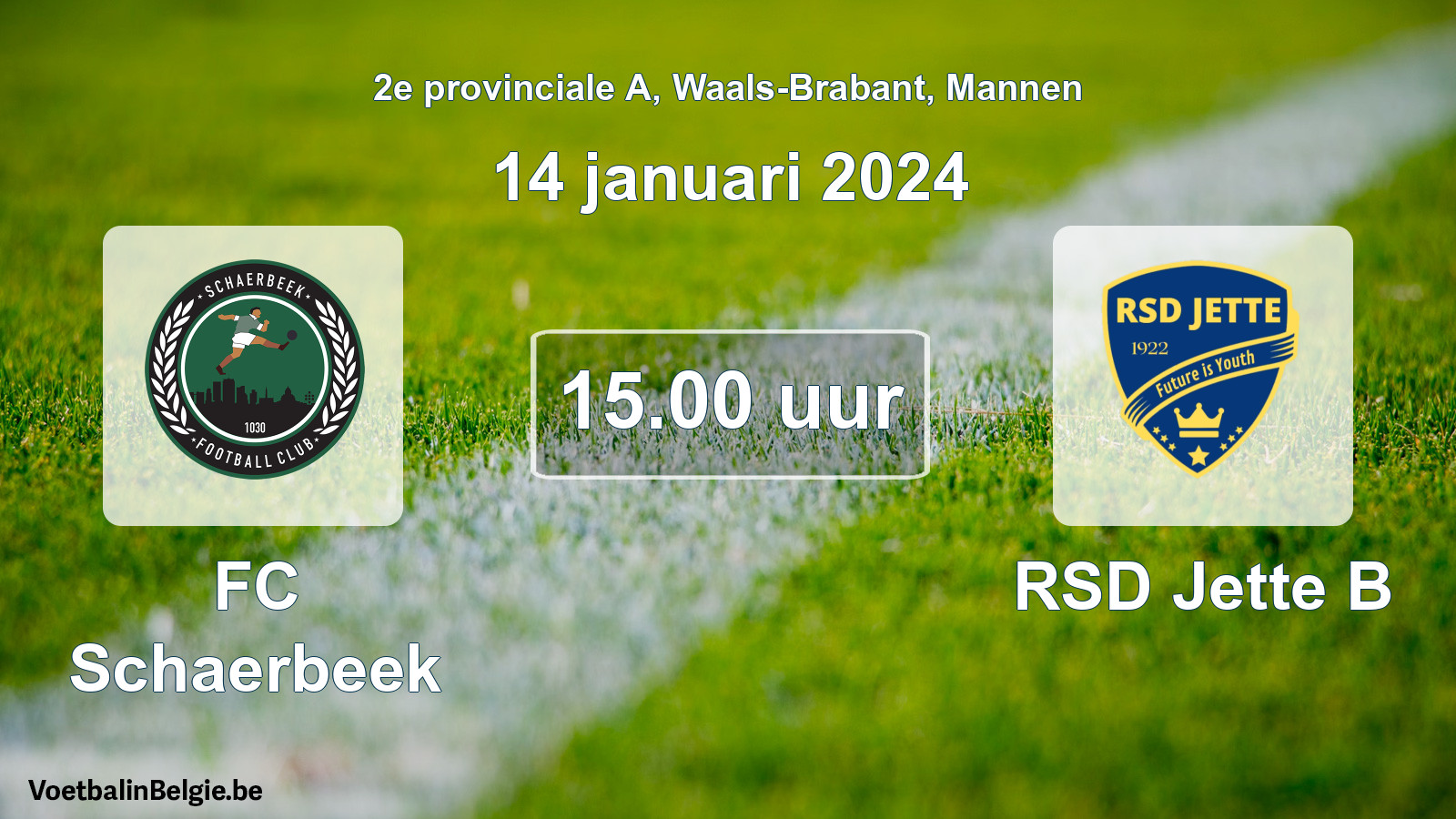 Match prévu football hommes: FC Schaerbeek - RSD Jette B (14 janvier 2024)