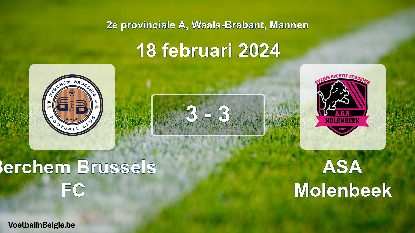 Gespeelde wedstrijd mannenvoetbal: Berchem Brussels FC - ASA Molenbeek 3 - 3 (18 februari 2024)
