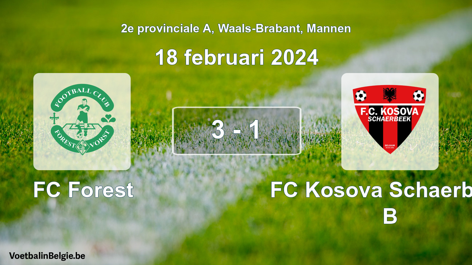 Gespeelde wedstrijd mannenvoetbal: FC Forest - FC Kosova Schaerbeek B 3 - 1 (18 februari 2024)