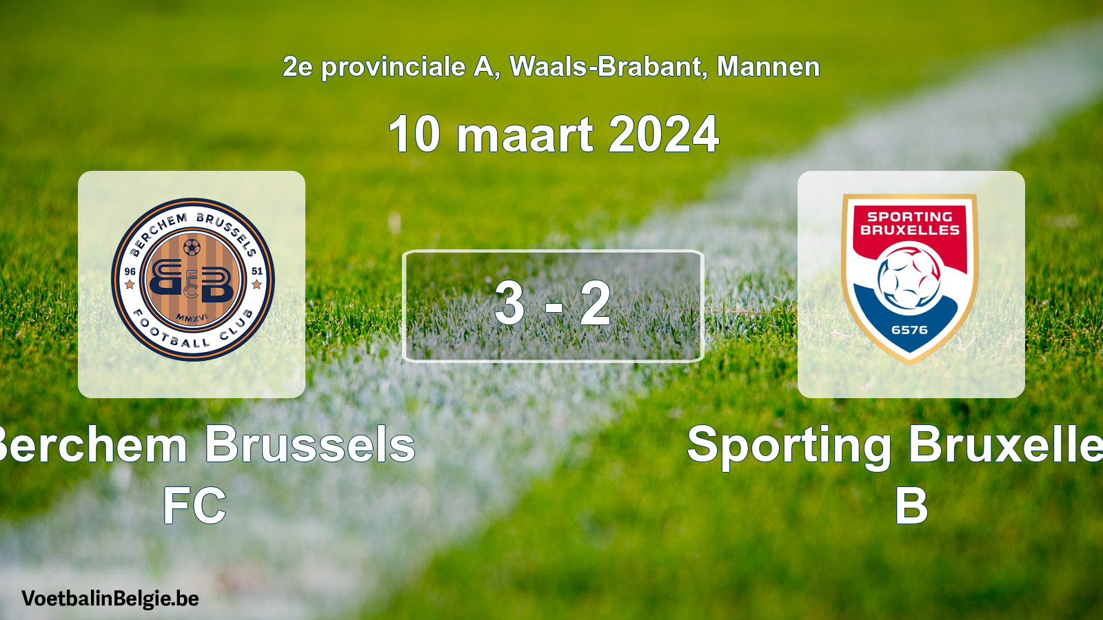 Gespeelde wedstrijd mannenvoetbal: Berchem Brussels FC - Sporting Bruxelles B 3 - 2 (10 maart 2024)