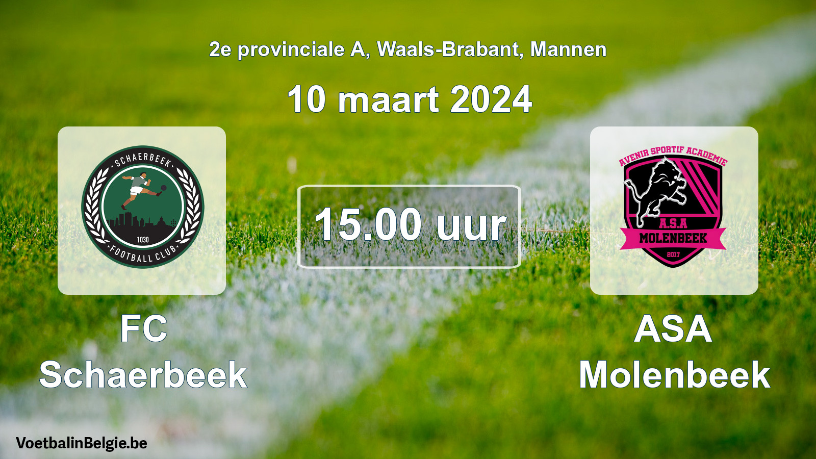 Match prévu football hommes: FC Schaerbeek - ASA Molenbeek (10 mars 2024)