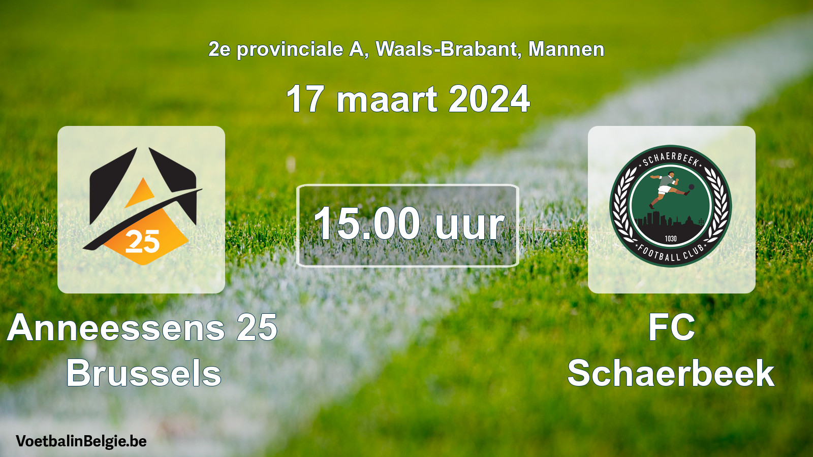 Geplande wedstrijd mannenvoetbal: Anneessens 25 Brussels - FC Schaerbeek (17 maart 2024)