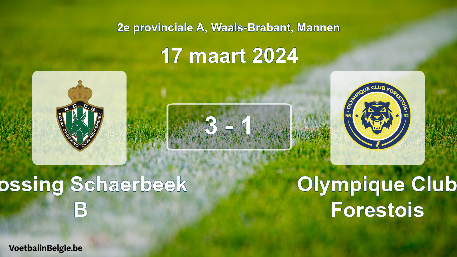 Gespeelde wedstrijd mannenvoetbal: Crossing Schaerbeek B - Olympique Club Forestois 3 - 1 (17 maart 2024)