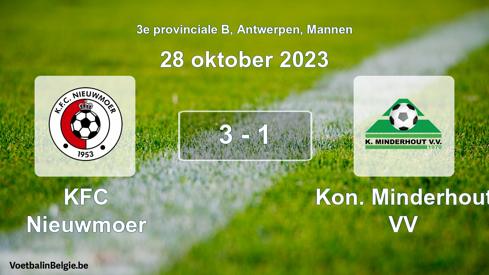 Gespeelde wedstrijd mannenvoetbal: KFC Nieuwmoer - Kon. Minderhout VV 3 - 1 (28 oktober 2023)