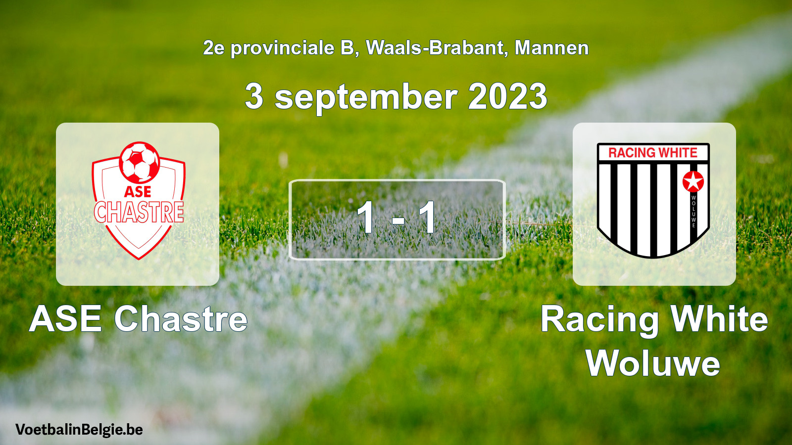 Gespeelde wedstrijd mannenvoetbal: ASE Chastre - Racing White Woluwe 1 - 1 (3 september 2023)