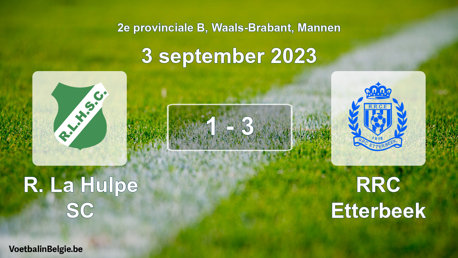 Gespeelde wedstrijd mannenvoetbal: R. La Hulpe SC - RRC Etterbeek 1 - 3 (3 september 2023)