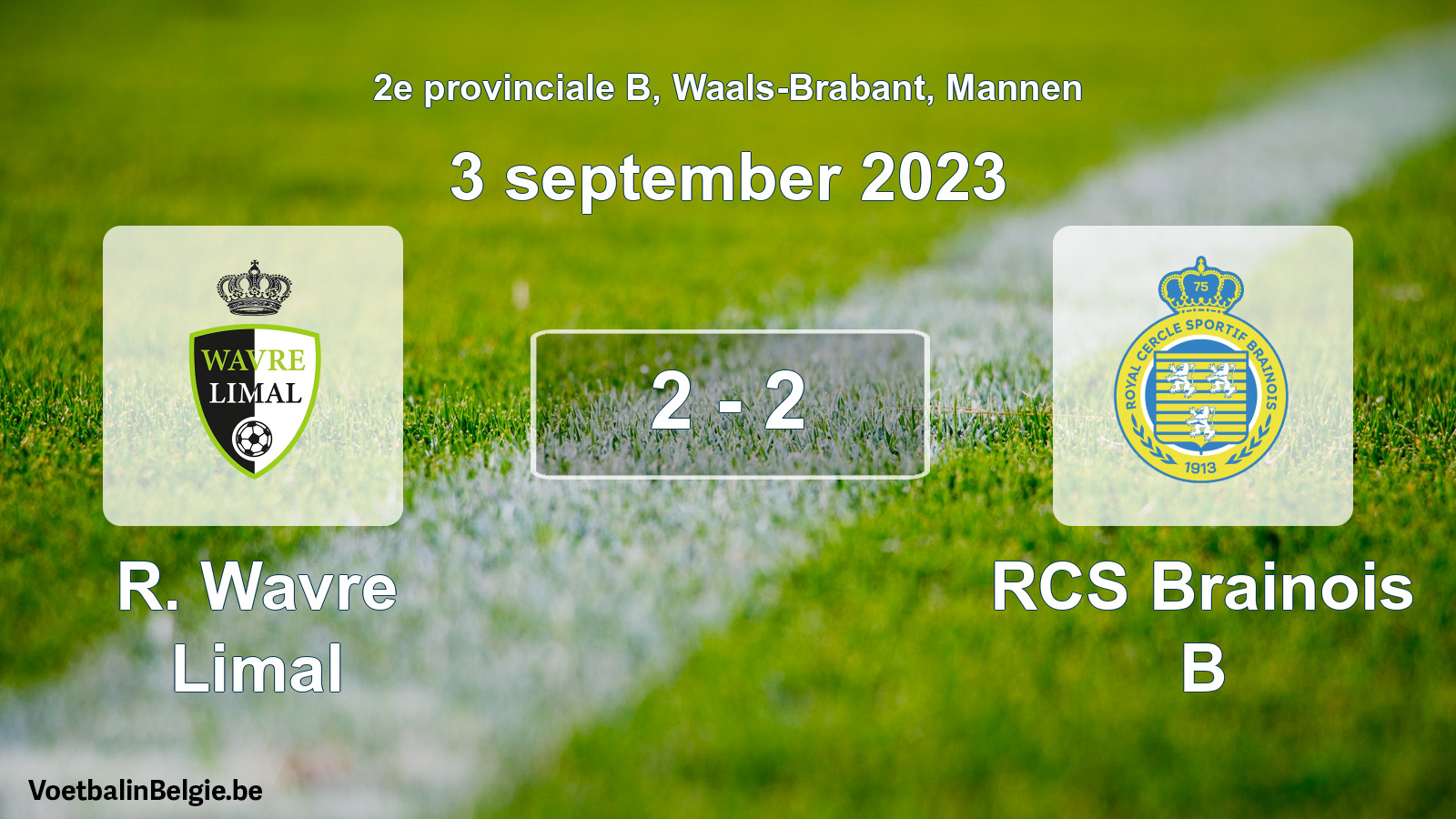 Gespeelde wedstrijd mannenvoetbal: R. Wavre Limal - RCS Brainois B 2 - 2 (3 september 2023)