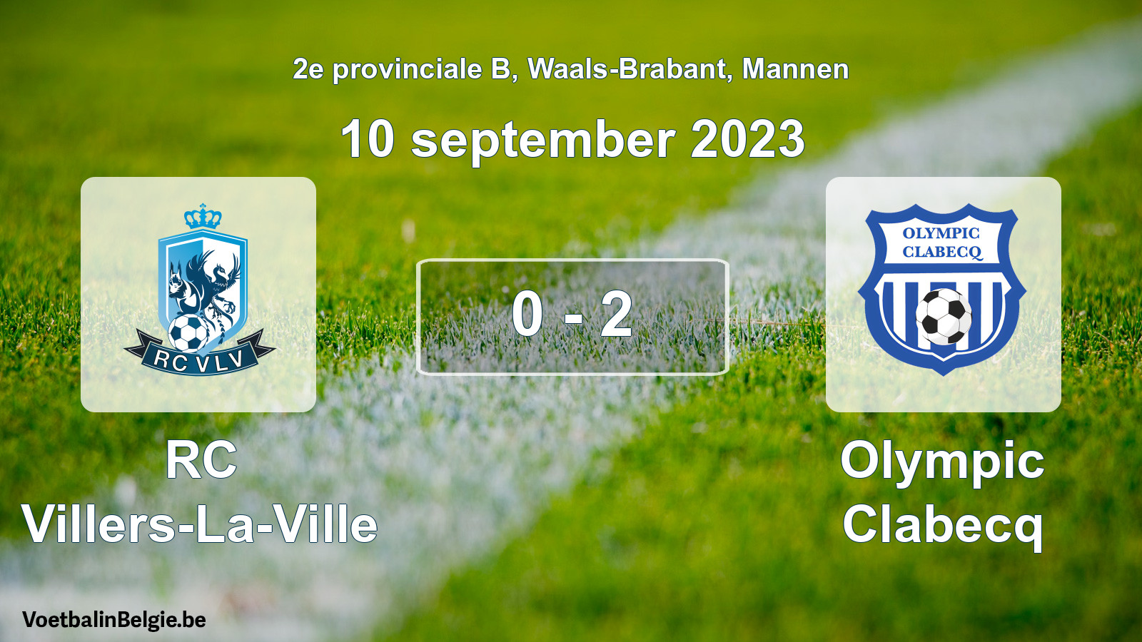 Gespeelde wedstrijd mannenvoetbal: RC Villers-La-Ville - Olympic Clabecq 0 - 2 (10 september 2023)