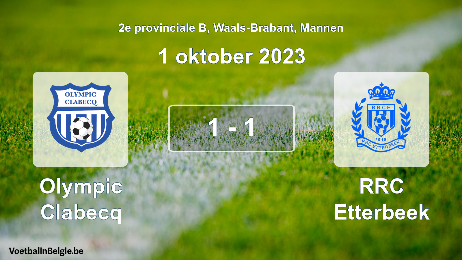 Gespeelde wedstrijd mannenvoetbal: Olympic Clabecq - RRC Etterbeek 1 - 1 (1 oktober 2023)