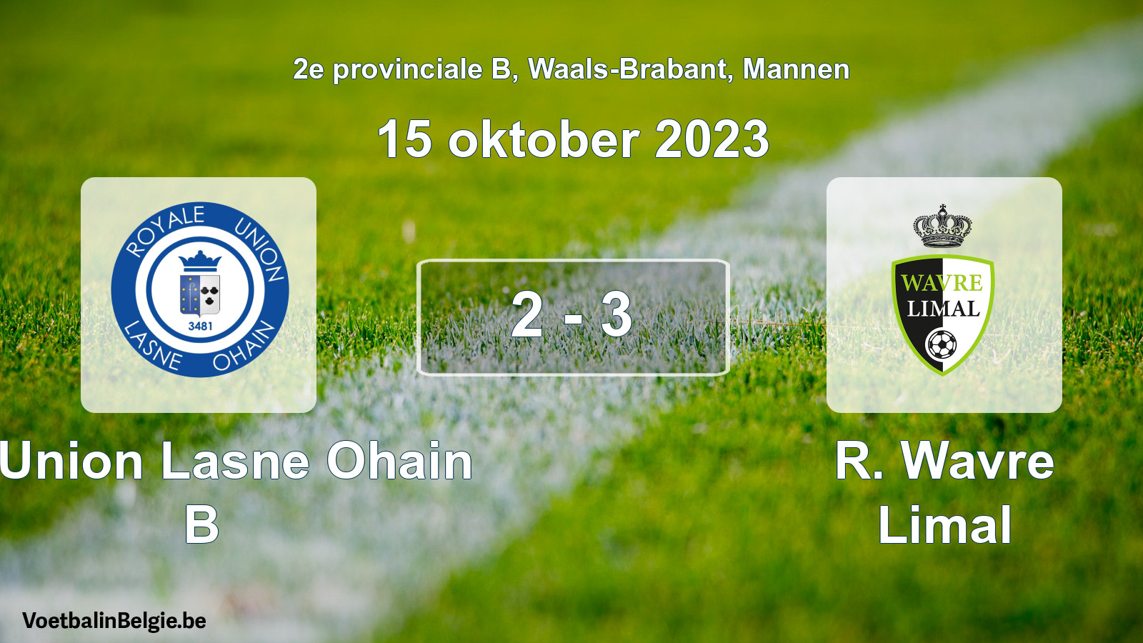 Gespeelde wedstrijd mannenvoetbal: R. Union Lasne Ohain B - R. Wavre Limal 2 - 3 (15 oktober 2023)